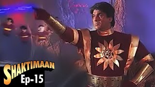 Shaktimaan शक्तिमान  Full Episode 15  Hindi Tv Series [upl. by Marnie933]