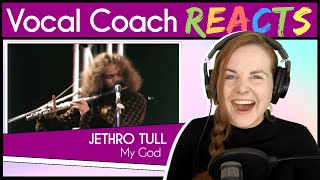 Vocal Coach reacts to Jethro Tull  My God Ian Anderson Live [upl. by Negam]