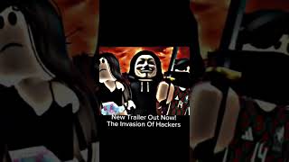 NEW TRAILER THE INVASION OF HACKERS 💻 [upl. by Fernand499]