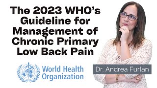 The NEW WHOs Guideline for Management of Chronic Primary Low Back Pain LBP CLBP CPLBP [upl. by Tirb]