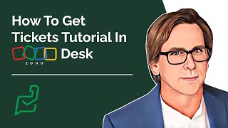 How To Get Tickets Tutorial In Zoho Desk [upl. by Renrut178]