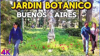 【4K】SE Adelantó la PRIMAVERA  JARDIN BOTANICO  Buenos Aires Argentina  Palermo Walk [upl. by Ryder]