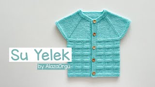 Su Yelek  1 Yaş  Yakadan Başlanan Kolay Bebek Yeleği  Baby Vest Knitting Pattern [upl. by Ttegdirb]