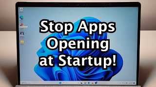 How to Stop Apps From Opening on Startup on Windows 11 or 10 PC [upl. by Eeimaj]