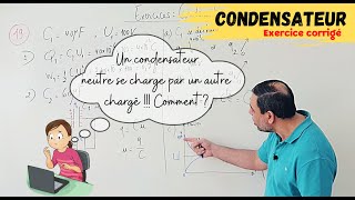 Exercice Corrigé  Décharge dun condensateur dans un autre [upl. by Mosier]