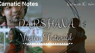 DARSHANA Song Violin Tutorial  Hridayam  Carnatic Notes  Easy tutorial [upl. by Alyat]