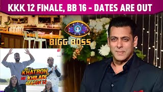 Khatron ke Khiladi 12 Ki Finale Date Hue Out  Bigg Boss 16 Hoga Iss Din OnAir  Deets Inside [upl. by Laefar529]