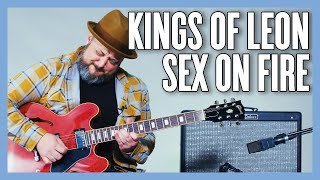 Kings Of Leon Sex on Fire Guitar Lesson  Tutorial [upl. by Iralam196]