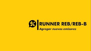 Runner REBREBB Agregar nuevos emisores ES [upl. by Siddon]