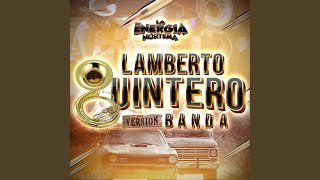 Lamberto Quintero Banda [upl. by Berny15]