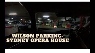 Wilson Parking Sydney Opera House Sydney NSW Australia Driving ASMR [upl. by Hines]