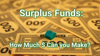 Surplus Funds How Much  Can You Make Really [upl. by Lanam]