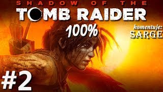 Zagrajmy w Shadow of the Tomb Raider PL 100 odc 2  Kolega po fachu [upl. by Rocher]