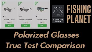 Fishing Planet Polarized Glasses Test Comparison [upl. by Eivla]