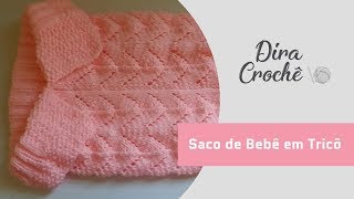 Saco de tricô para bebê [upl. by Dlanod]