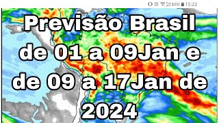 Previsão do tempo no Brasil de 01 a 09Jan e de 09 a 17Jan de 2024 atualização [upl. by Ailin]