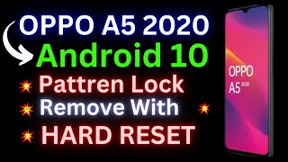 How to Hard Reset OPPO A5 2020  Pattern Lock  PasswordWipe DataErase Storage✅ [upl. by Duax]