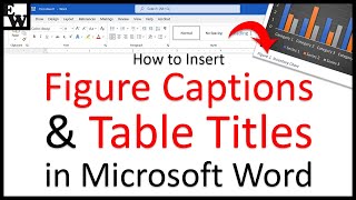 How to Insert Figure Captions and Table Titles in Microsoft Word PC and Mac UPDATED [upl. by Anjanette]