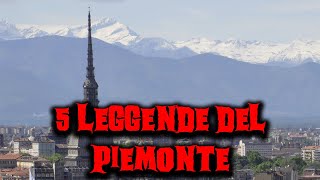 5 leggende del Piemonte [upl. by Llewon]