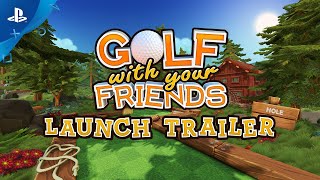 Golf With Your Friends  Launch Trailer  PS4 [upl. by Merow621]