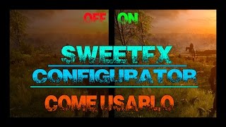 SweetFX Configurator TUTORIAL OBSOLETO [upl. by Belva715]