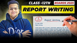 Report Writing  Class 12  FORMAT With FIX LINES  Report Writing Format  Boards 2025 [upl. by Etyam]