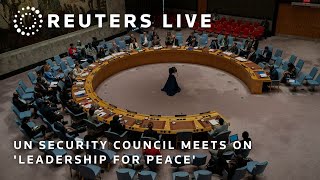 LIVE UN Security Council meets on Leadership for Peace [upl. by Aihseuqal]