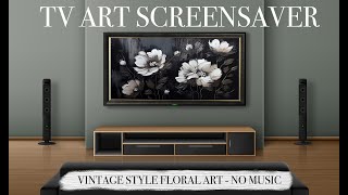 TV ART SCREENSAVER 2023  Mixed Vintage Floral Framed 4k art  Interior Art [upl. by Eddina]