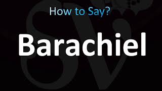 How to Pronounce Barachiel Correctly [upl. by Drazze296]