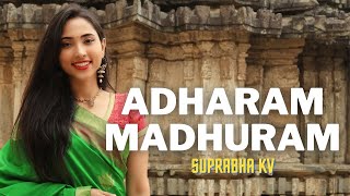 Adharam Madhuram  Madhurashtakam  POPULAR KRISHNA BHAJAN  Suprabha KV [upl. by Jephthah882]