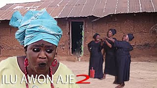 ILU AWON AJE 2  A Nigerian Yoruba Movie Starring Abeni Agbon [upl. by Ava]