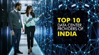 Top 10 Data Center Providers Of India Presented By RealtyNXT [upl. by Selimah]