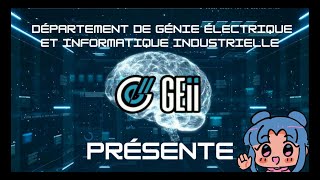 Présentation du Département Génie Électrique et Informatique Industrielle GEII [upl. by Llezom]