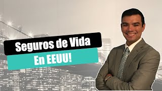 Seguros de vida en EEUU [upl. by Schlessel]