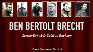 Genco Erkal amp Zeliha Berksoy  Oyun Yazarının Türküsü  Ben Bertolt Brecht © 1992 Kalan Müzik [upl. by Raseda]