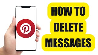 How To Delete Messages  Pinterest [upl. by Einaej]