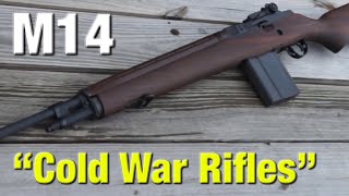 The M14 did what it was asked to do Cold War Rifles [upl. by Lewis]