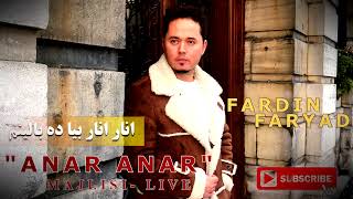 FARDIN FARYAD  ANAR ANAR AFGHAN SONG 2022 [upl. by Nowahs]