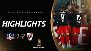 COLO COLO vs RIVER PLATE 12  RESUMEN  CONMEBOL LIBERTADORES 2022 [upl. by Krissie258]