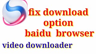 How To Fix Download Option In Baidu Browser  Best Way To [upl. by Amedeo]