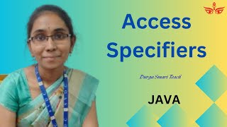 Access Specifiers Access Modifiers Visibility Specifiers Visibility Modifiers in java [upl. by Leahcimal]