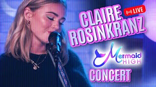 Claire Rosinkranz Mermaid High LIVE Concert NEW song debut [upl. by Nahtad]