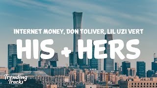 Internet Money Don Toliver Lil Uzi Vert amp Gunna  His amp Hers Clean  Lyrics [upl. by Fazeli]