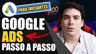 GOOGLE ADS COMO FUNCIONA PARA INICIANTES COMO ANUNCIAR NO GOOGLE MARKETING DIGITAL [upl. by Eillen41]