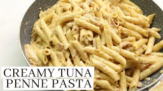 CREAMY TUNA PENNE PASTA RECIPE [upl. by Broeker]