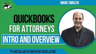 QUICKBOOKS FOR ATTORNEYS  Intro And Overview For Desktop [upl. by Bergen]