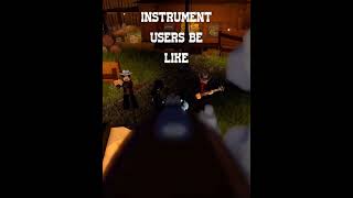 Instrument users be like The Wild West Roblox [upl. by Etolas344]