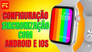 SMARTWATCH IWO W26  CONFIGURAÇÃO E SINCRONIZAÇÃO COM ANDROID E IOS Chamadas e notificações [upl. by Hyps]