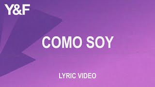 Como Soy Official Lyric Video — Hillsong Young amp Free [upl. by Trab]