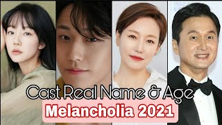 Melancholia Korea Drama 2021  Cast Real Name amp Ages  By Top Lifestyle [upl. by Wallis]